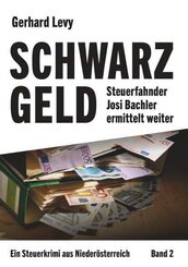 Schwarzgeld - Steuerfahnder Josi Bachler ermittelt weiter