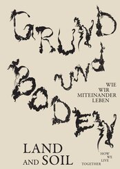 Grund und Boden / Land and Soil