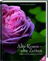 Alte Rosen - alte Zeiten