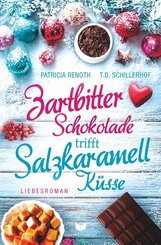 Zartbitterschokolade trifft Salzkaramellk&uuml;sse: Ein Cornwall Weihnachtsroman