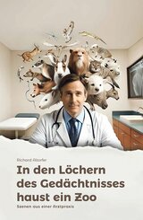 In den L&ouml;chern des Ged&auml;chtnisses haust ein Zoo