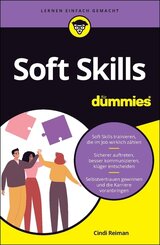 Soft Skills f&uuml;r Dummies