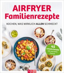 Airfryer Familienrezepte