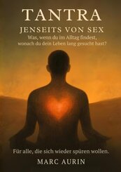 Tantra jenseits von Sex