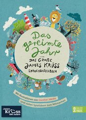 Das gereimte Jahr - Das gro&szlig;e James-Kr&uuml;ss-Sprachbastelbuch