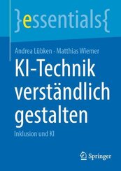 KI-Technik verst&auml;ndlich gestalten