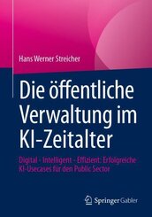 Die &ouml;ffentliche Verwaltung im KI-Zeitalter