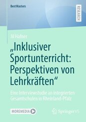 "Inklusiver Sportunterricht: Perspektiven von Lehrkr&auml;ften"