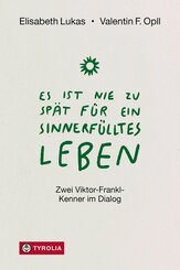 Es ist nie zu sp&auml;t f&uuml;r ein sinnerf&uuml;lltes Leben