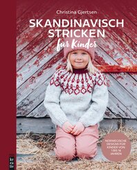 Skandinavisch stricken f&uuml;r Kinder