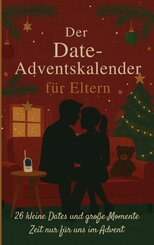 Der Date Adventskalender f&uuml;r Eltern