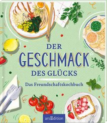 Der Geschmack des Gl&uuml;cks