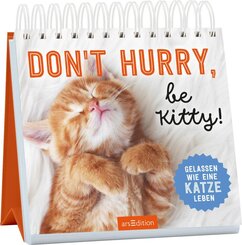 Don t hurry, be Kitty!