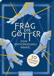 Frag die G&ouml;tter