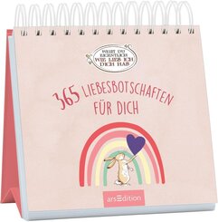 Wei&szlig;t du eigentlich, wie lieb ich dich hab? 365 Liebesbotschaften f&uuml;r dich