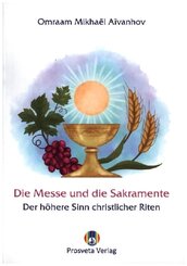 Die Messe und die Sakramente