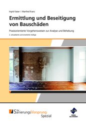 Ermittlung und Beseitigung von Bausch&auml;den - Praxisorientierte Vorgehensweisen zur Analyse und Behebung, m. 1 Beilage, m.