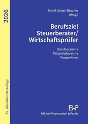 Berufsziel Steuerberater-Wirtschaftspr&uuml;fer 2026
