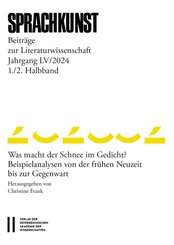 Sprachkunst - Beitr&auml;ge zur Literaturwissenschaft, Jahrgang LV/2024, 1. und 2. Halbband