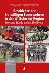 Geschichte der Freiwilligen Feuerwehren in der Wittstocker Region