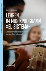Lehren im Musikprogramm &raquo;El Sistema&laquo;
