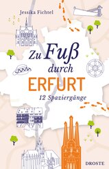 Zu Fu&szlig; durch Erfurt