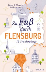Zu Fu&szlig; durch Flensburg