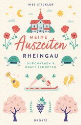 Meine Auszeiten - Rheingau