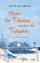 Hinter den D&uuml;nen warten die Tr&auml;ume