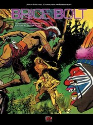 Jean-Michel Charlier pr&auml;sentiert 1: Brice Bolt