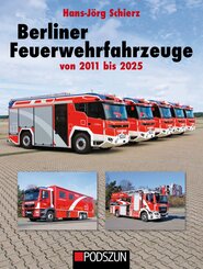 Berliner Feuerwehrfahrzeuge 2011 bis 2025