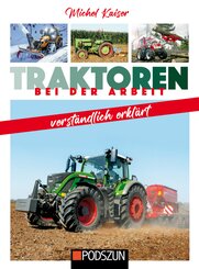 Traktoren bei der Arbeit verst&auml;ndlich erkl&auml;rt