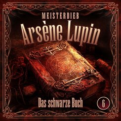 Meisterdieb Ars&egrave;ne Lupin - Das schwarze Buch,1 Audio-CD