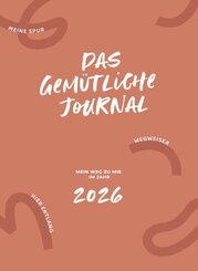 Das gem&uuml;tliche Journal - Mein Weg zu mir im Jahr 2026