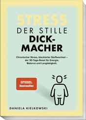 Der stille Dickmacher