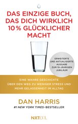 Das einzige Buch, das dich wirklich 10 % gl&uuml;cklicher macht