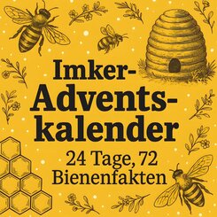 Imker Adventskalender | 24 Tage, 72 Bienenfakten