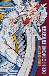 Der Hegemonie entgegen