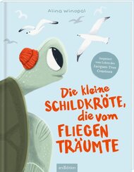 Die kleine Schildkr&ouml;te, die vom Fliegen tr&auml;umte