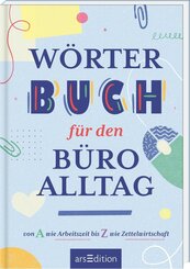 W&ouml;rterbuch f&uuml;r den B&uuml;roalltag