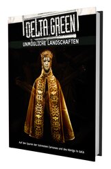 Delta Green - Unm&ouml;gliche Landschaften