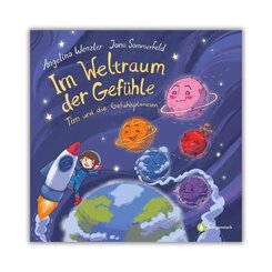 Im Weltraum der Gef&uuml;hle - Tim und die Gef&uuml;hlsplaneten