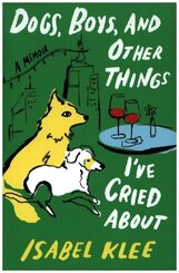 Dogs, Boys, and Other Things I've Cried About