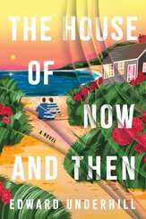 The House of Now and Then