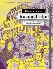 Damals in der Rosenstra&szlig;e
