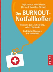 Der Burnout-Notfallkoffer