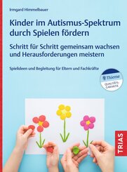 Kinder im Autismus-Spektrum durch Spielen f&ouml;rdern