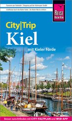 Reise Know-How CityTrip Kiel mit Kieler F&ouml;rde