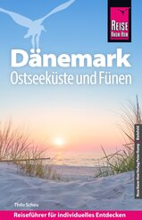 Reise Know-How Reisef&uuml;hrer D&auml;nemark - Ostseek&uuml;ste und F&uuml;nen