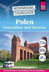 Reise Know-How Wohnmobil-Tourguide Polen - Ostseek&uuml;ste und Masuren